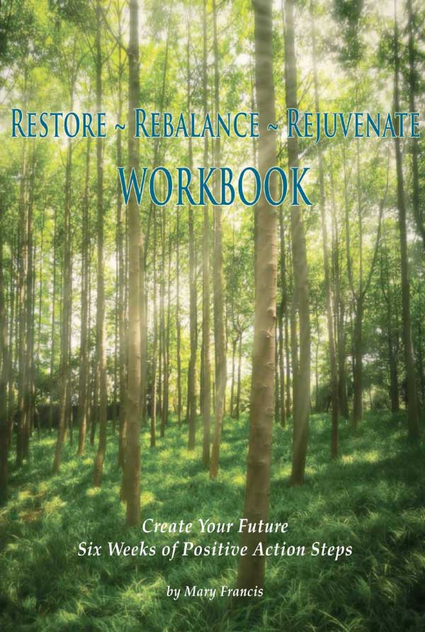 Cover of the Restore, Rebalance and Rejuvenate workbook by Mary Francis